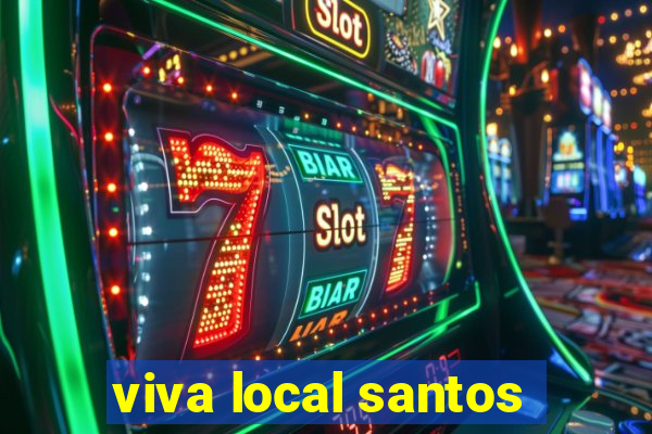 viva local santos